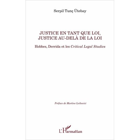 Justice en tant que loi, justice au-delà de la loi