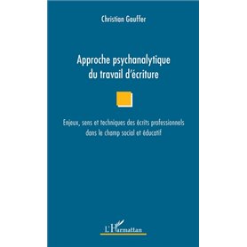 Approche psychanalytique du travail d'écriture