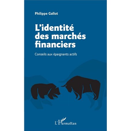 L'identité des marchés financiers