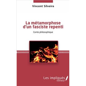 La métamorphose d'un fasciste repenti