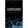 Presse en ligne en Afrique francophone (La)