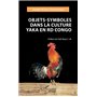 Objets - Symboles dans la culture Yaka en RD Congo