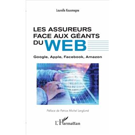 Les assureurs face aux géants du Web