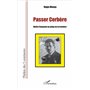 Passer cerbère