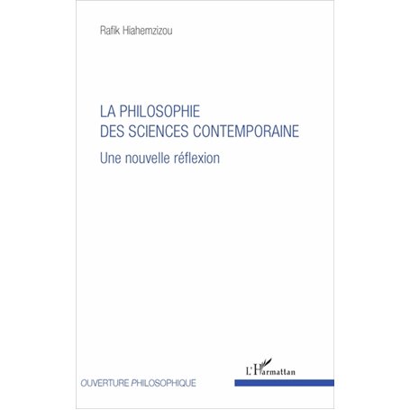 La philosophie des sciences contemporaine