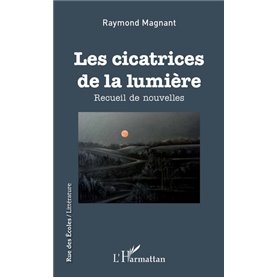 Les cicatrices de la lumière