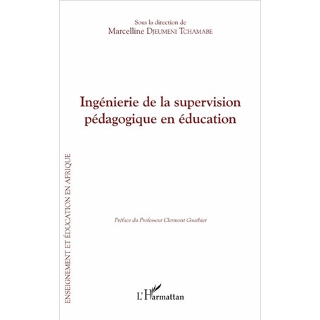 Ingénierie de la supervision pédagogique en éducation