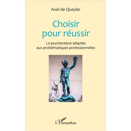 Choisir pour réussir