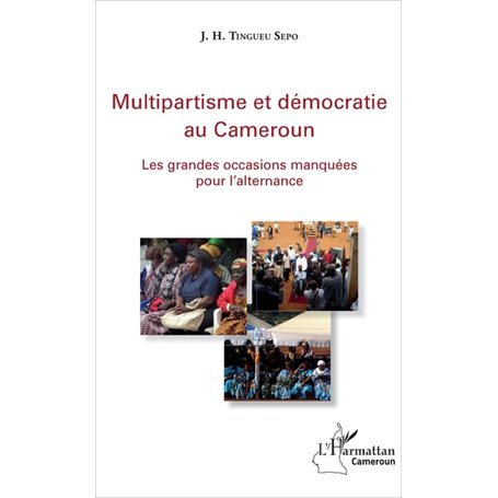 Multipartisme et démocratie au Cameroun