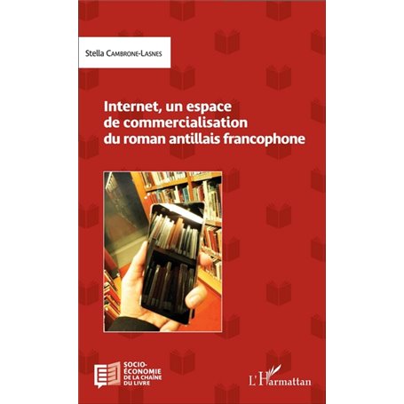 Internet, un espace de commercialisation du roman antillais francophone