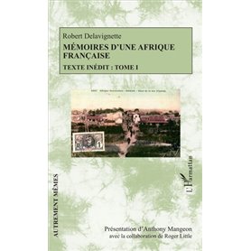 Mémoires d'une Afrique française