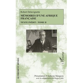 Mémoires d'une Afrique française