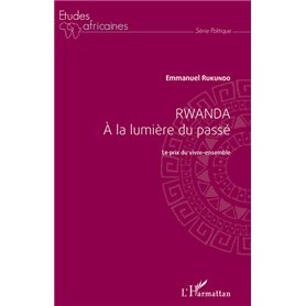 Rwanda à la lumière du passé