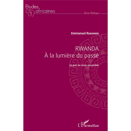 Rwanda à la lumière du passé