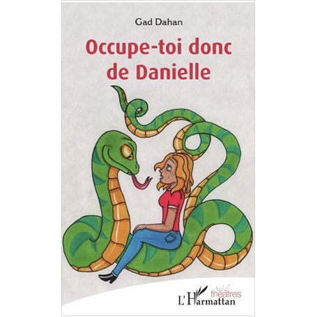 Occupe-toi donc de Danielle