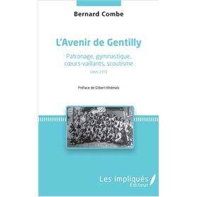 L'avenir de gentilly