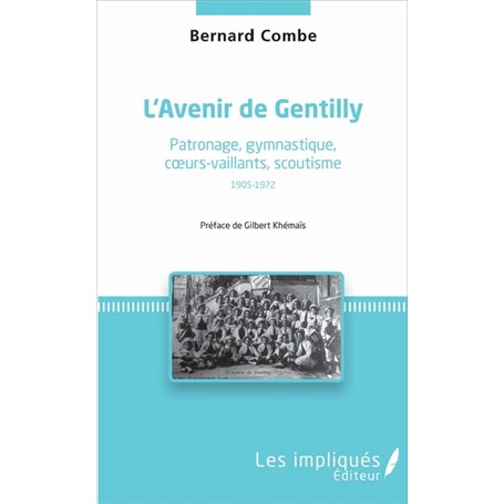 L'avenir de gentilly