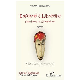 Enfermé à Libreville