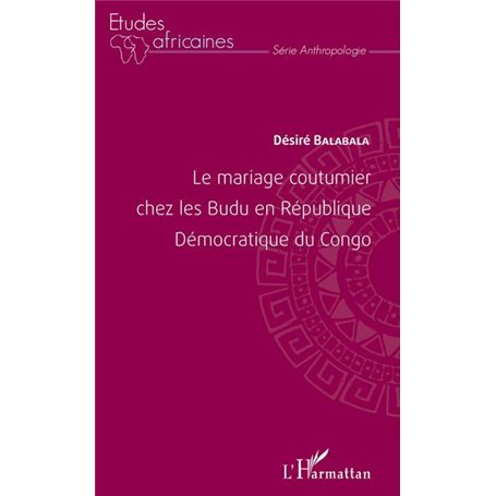 Le mariage coutumier chez les Budu en République Démocratique du Congo