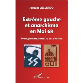 Extrême gauche et anarchisme en Mai 68