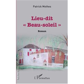 Lieu-dit "Beau-soleil"