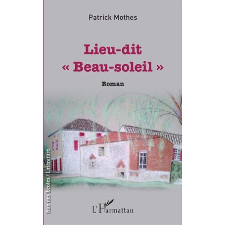 Lieu-dit "Beau-soleil"