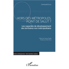 Hors des métropoles, point de salut ?