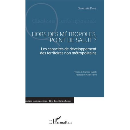 Hors des métropoles, point de salut ?