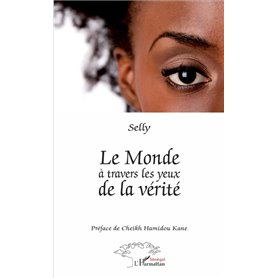Le monde à travers les yeux de la vérité