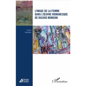 L'image de la femme dans l'oeuvre romanesque de Rachid Mimouni