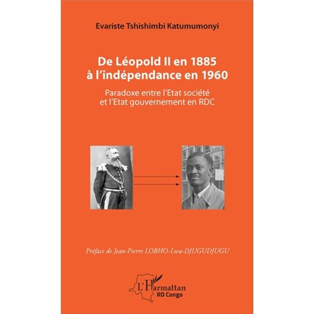 De Léopold II en 1885 à l'indépendance en 1960