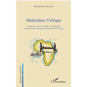 Médicaliser l'Afrique