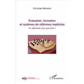 Évaluation, formation et systèmes de référence implicites