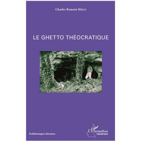 Le ghetto théocratique