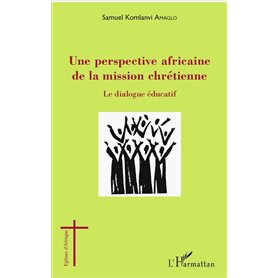 Une perspective africaine de la mission chrétienne