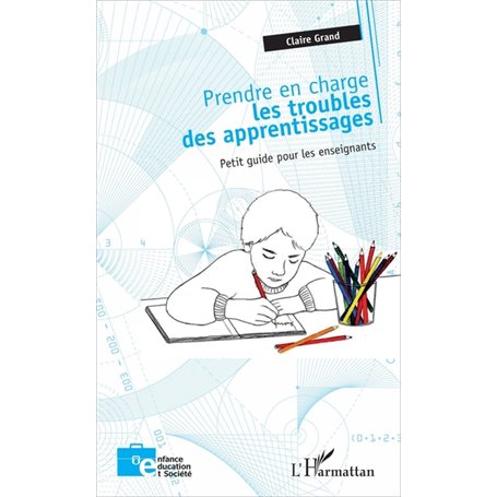 Prendre en charge les troubles des apprentissages