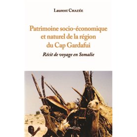 Patrimoine socio-économique et naturel de la région du Cap Gardafui