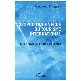 Géopolitique vécue du tourisme international