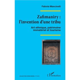 Zafimaniry : l'invention d'une tribu