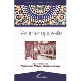 Fès intemporelle