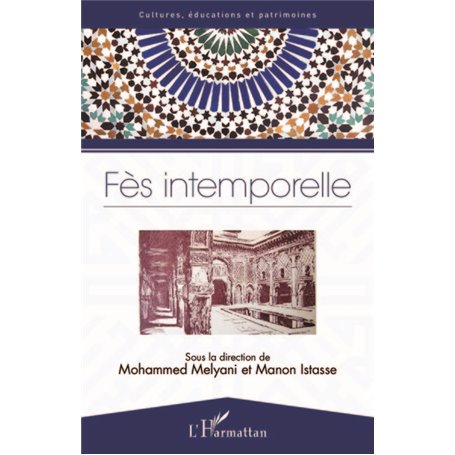 Fès intemporelle