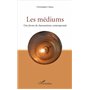 Les médiums