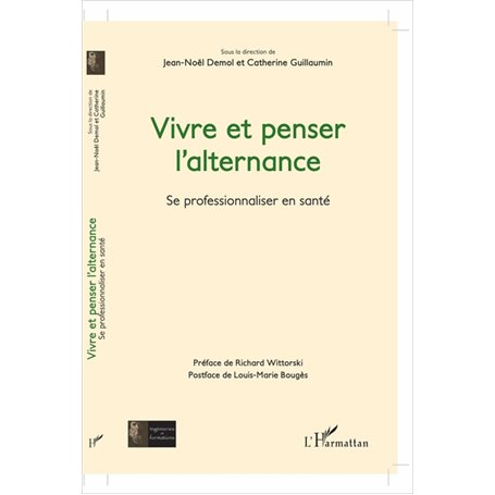 Vivre et penser l'alternance