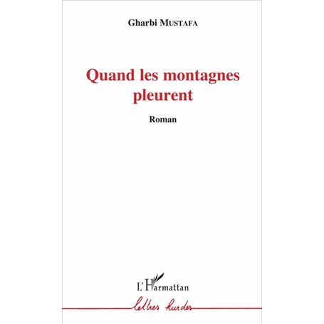 Quand les montagnes pleurent