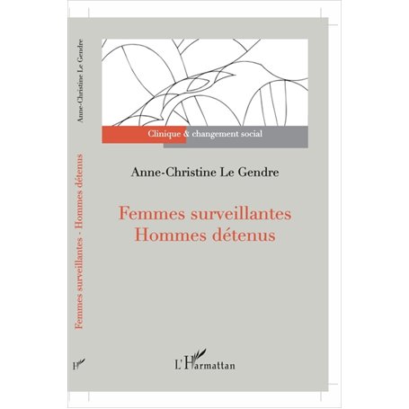 Femmes surveillantes - Hommes détenus