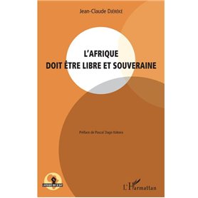 L'Afrique doit être libre et souveraine