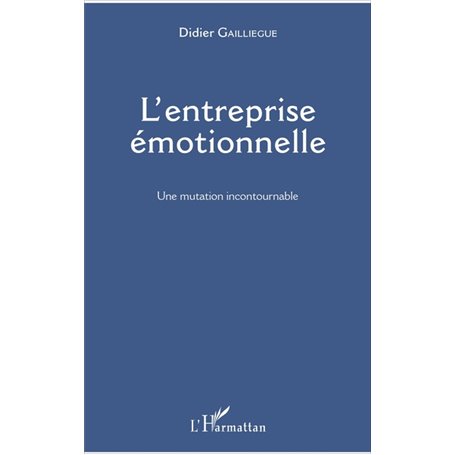 L'entreprise émotionnelle