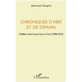 Chroniques d'hier et de demain