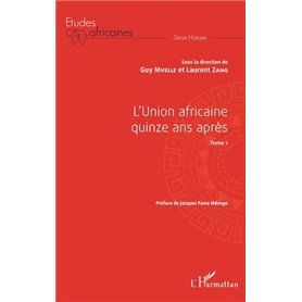 L'Union africaine quinze ans après Tome 1