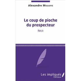 Le Coup de pioche du prospecteur